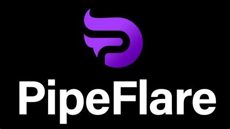 PipeFlare .